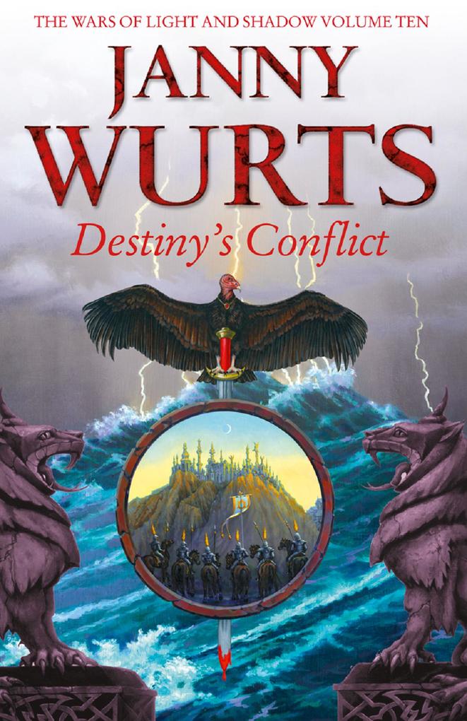 Destiny‘s Conflict: Book Two of Sword of the Canon