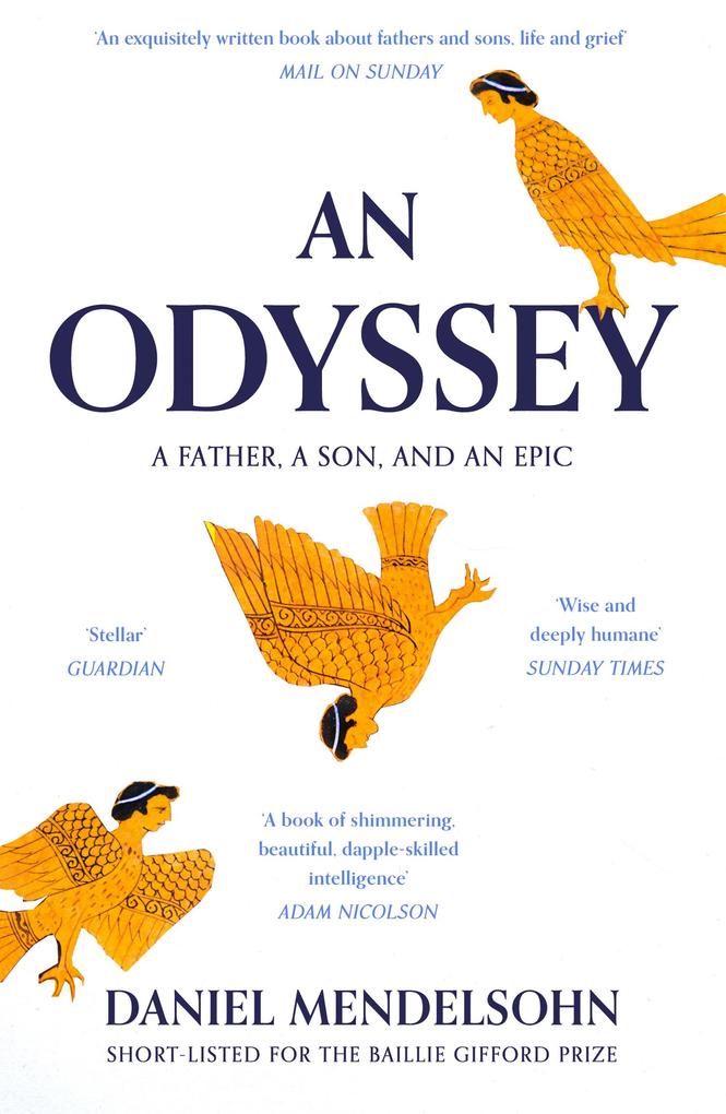 An Odyssey: A Father A Son and an Epic