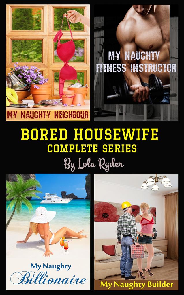 Bored Housewife Series (Books 1-4)