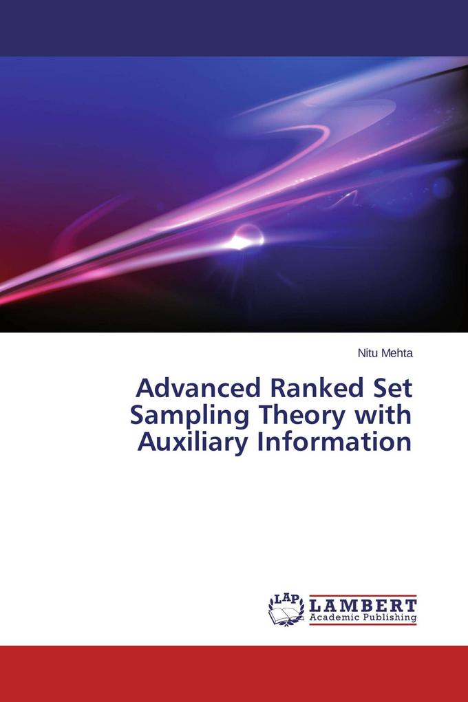 Advanced Ranked Set Sampling Theory with Auxiliary Information