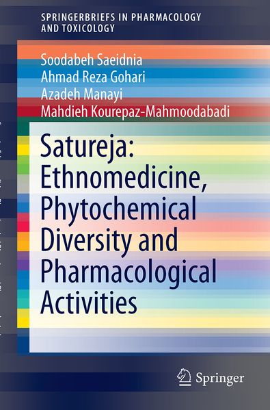 Satureja: Ethnomedicine Phytochemical Diversity and Pharmacological Activities