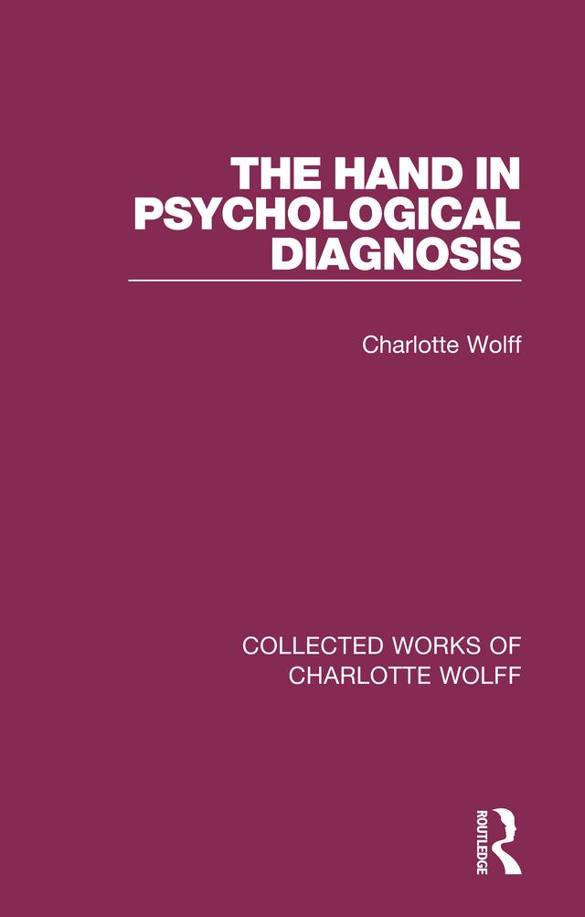 The Hand in Psychological Diagnosis - Charlotte Wolff
