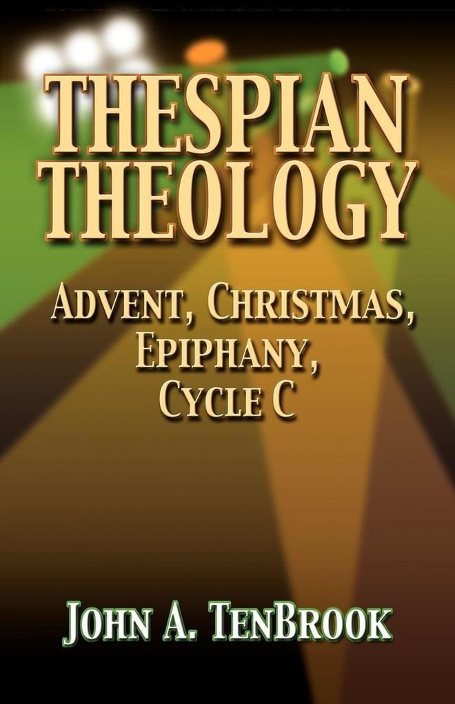 THESPIAN THEOLOGY
