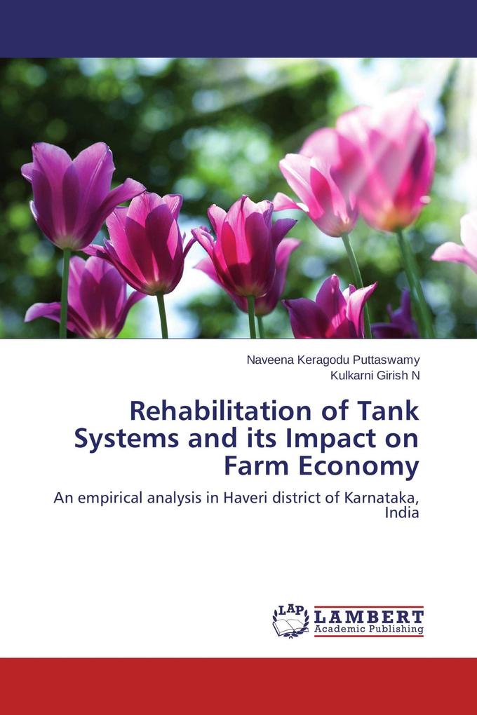 Rehabilitation of Tank Systems and its Impact on Farm Economy