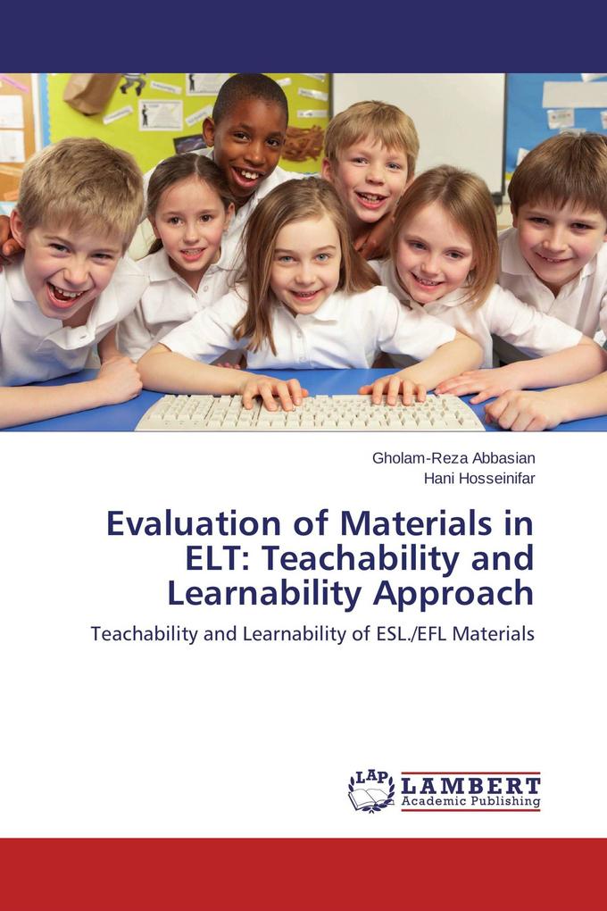 Evaluation of Materials in ELT: Teachability and Learnability Approach
