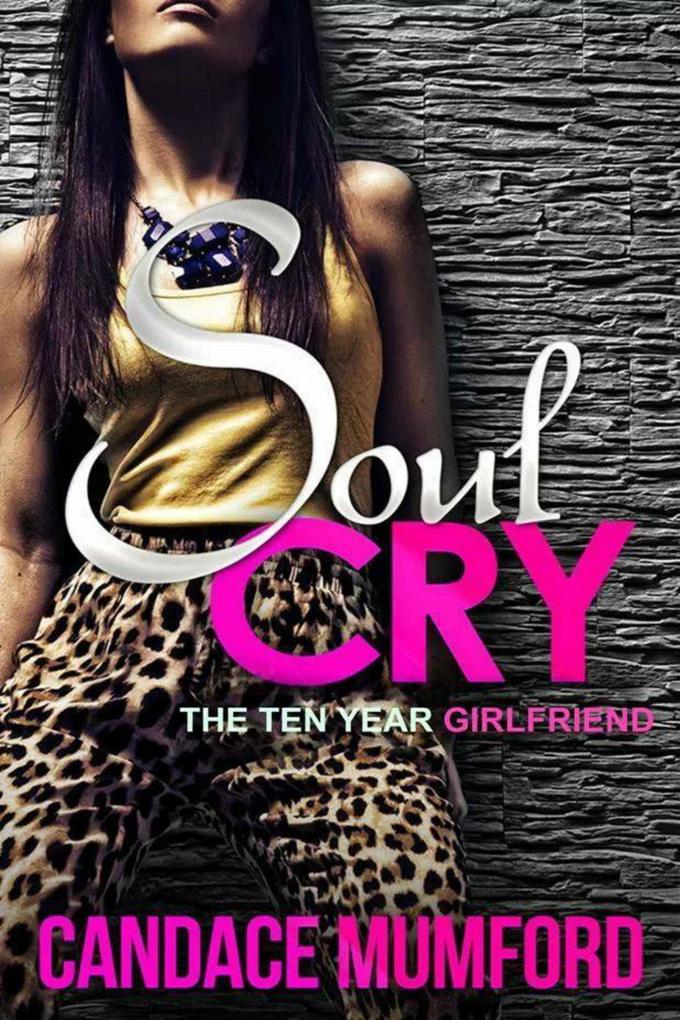 Soul Cry: The Ten Year Girlfriend