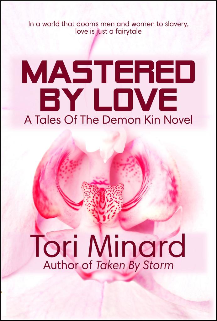 Mastered By Love (Tales Of The Demon Kin #5)