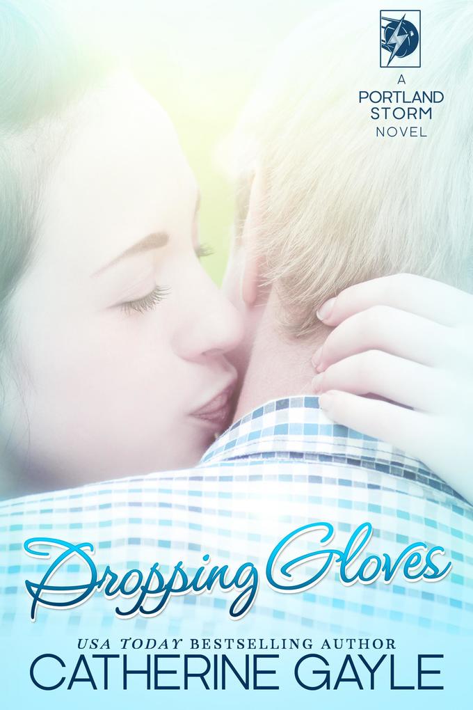 Dropping Gloves (Portland Storm #10)
