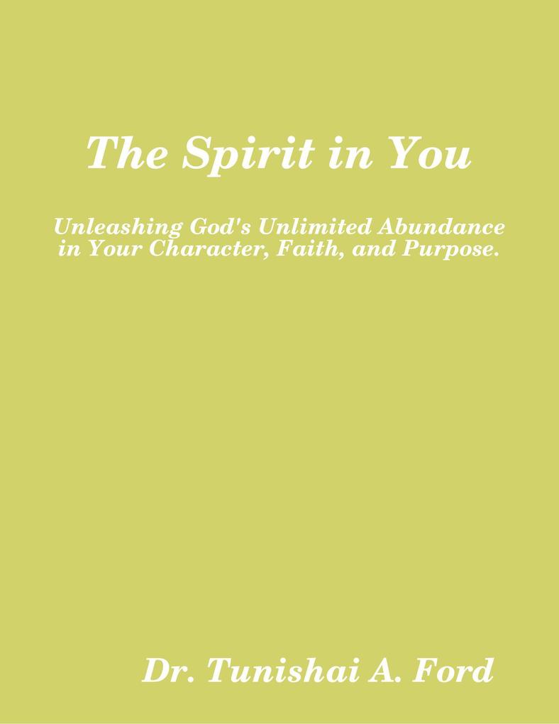 The Spirit In You