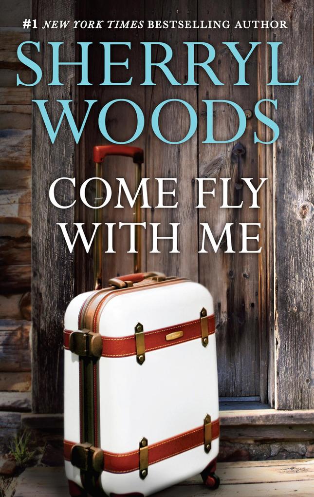 Come Fly With Me (This Time Forever Book 1)