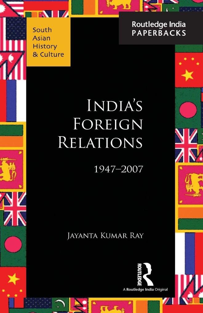 India's Foreign Relations 1947-2007