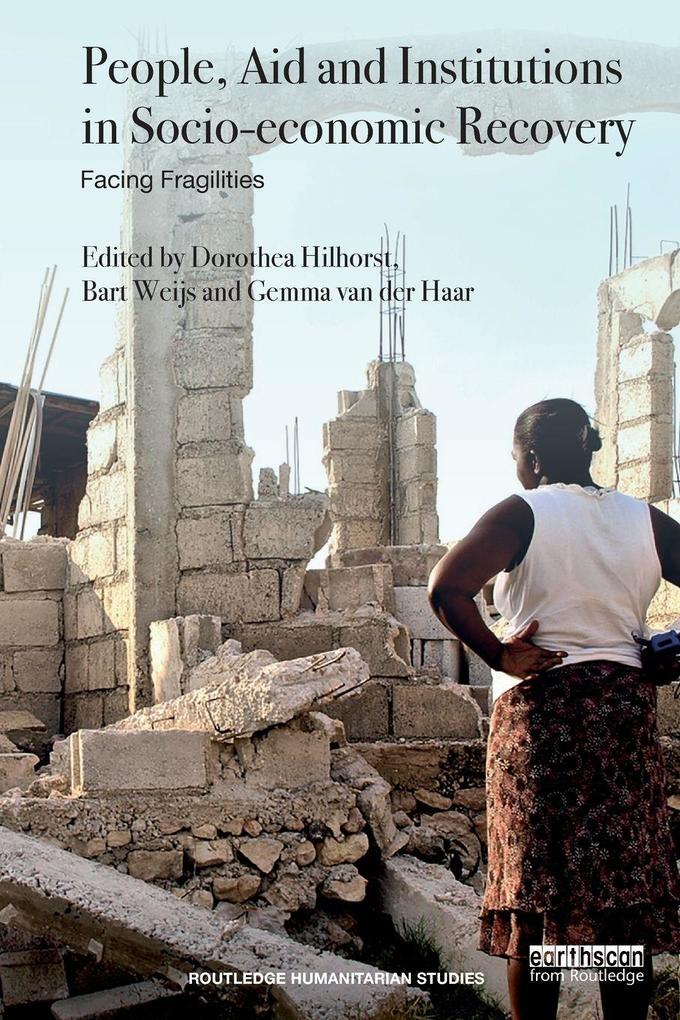 People Aid and Institutions in Socio-economic Recovery