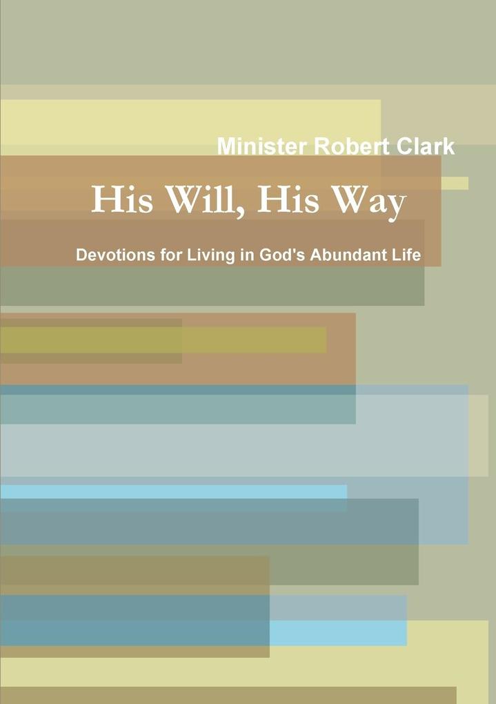 His Will His Way