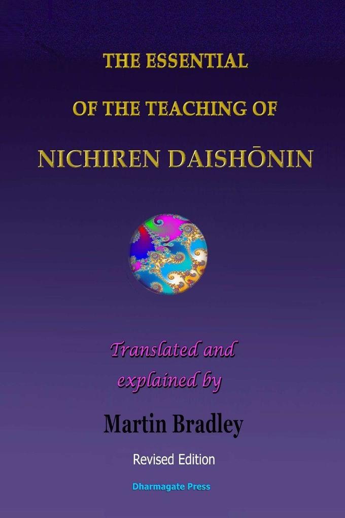 THE ESSENTIAL OF THE TEACHING OF NICHIREN DAISHNIN