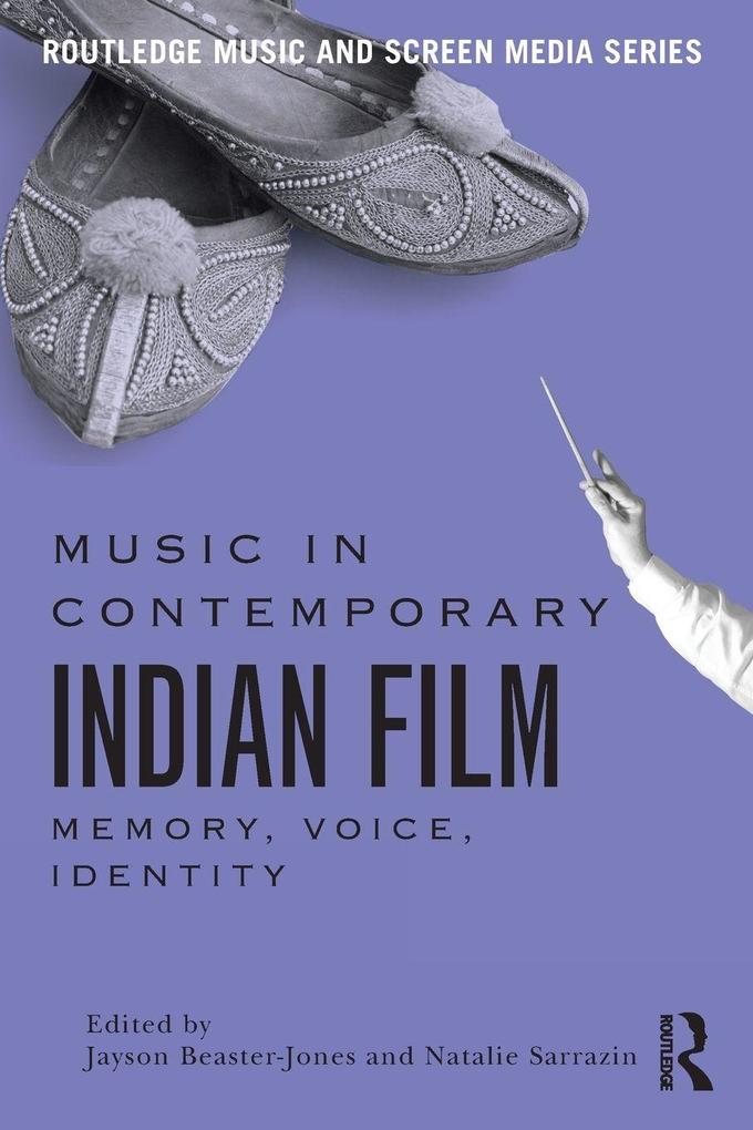 Music in Contemporary Indian Film