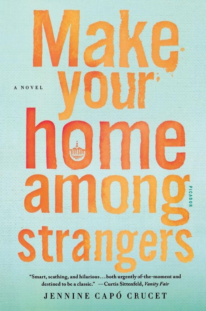 Make Your Home Among Strangers