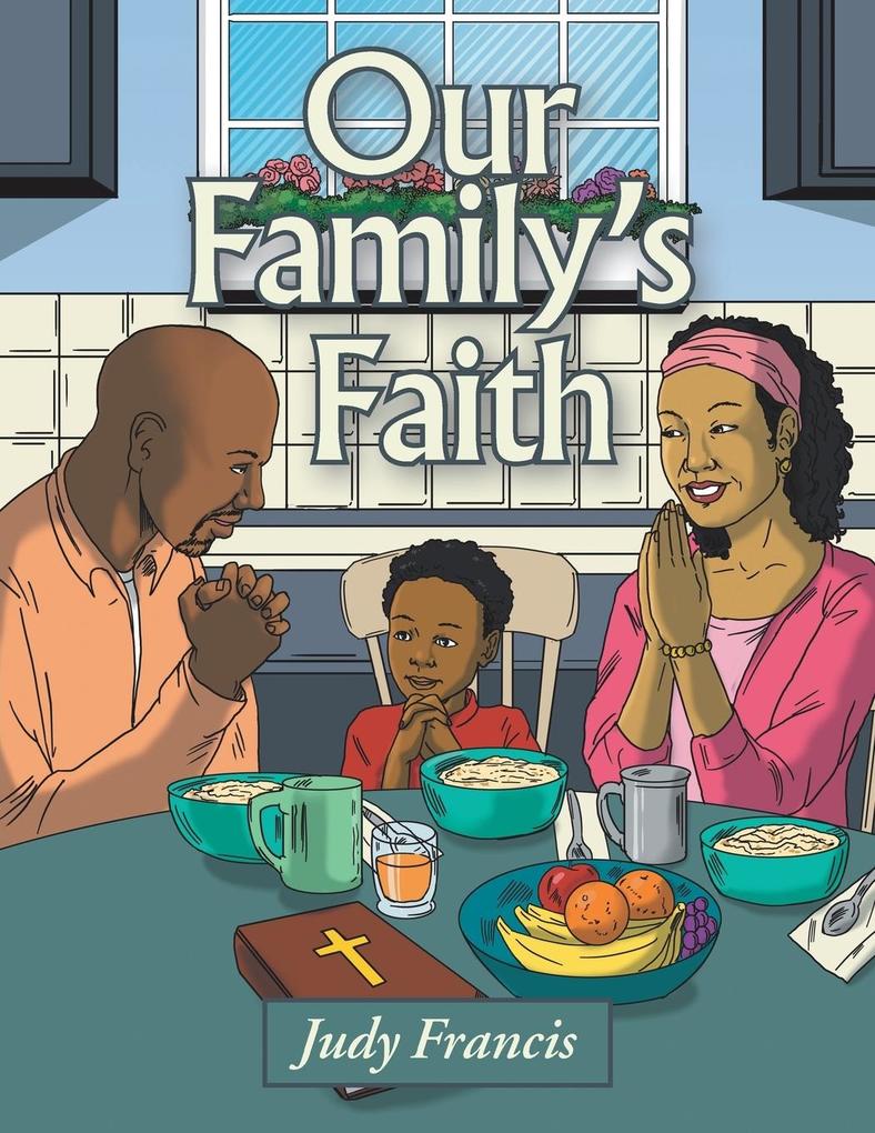 Our Family‘s Faith