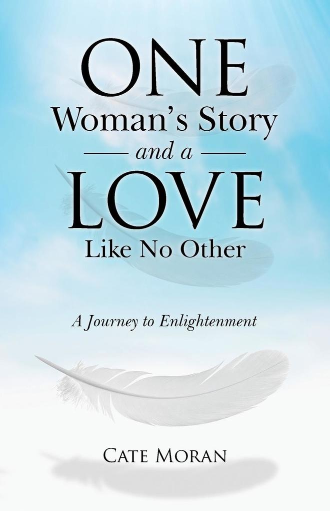 One Woman‘s Story and a Love Like No Other