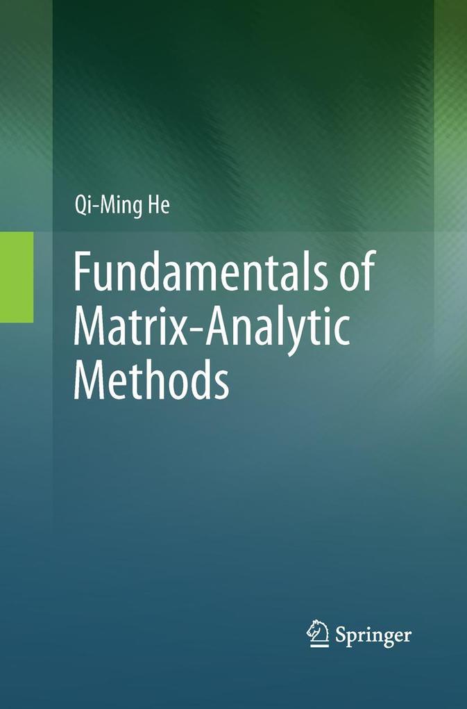 Fundamentals of Matrix-Analytic Methods