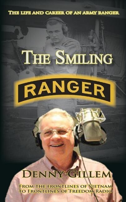 The Smiling Ranger: The Life and Career of US Army Ranger