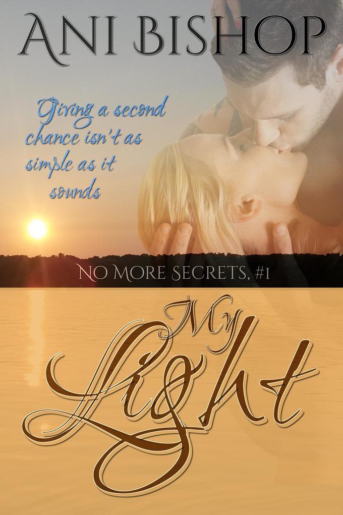 My Light (No More Secrets #1)