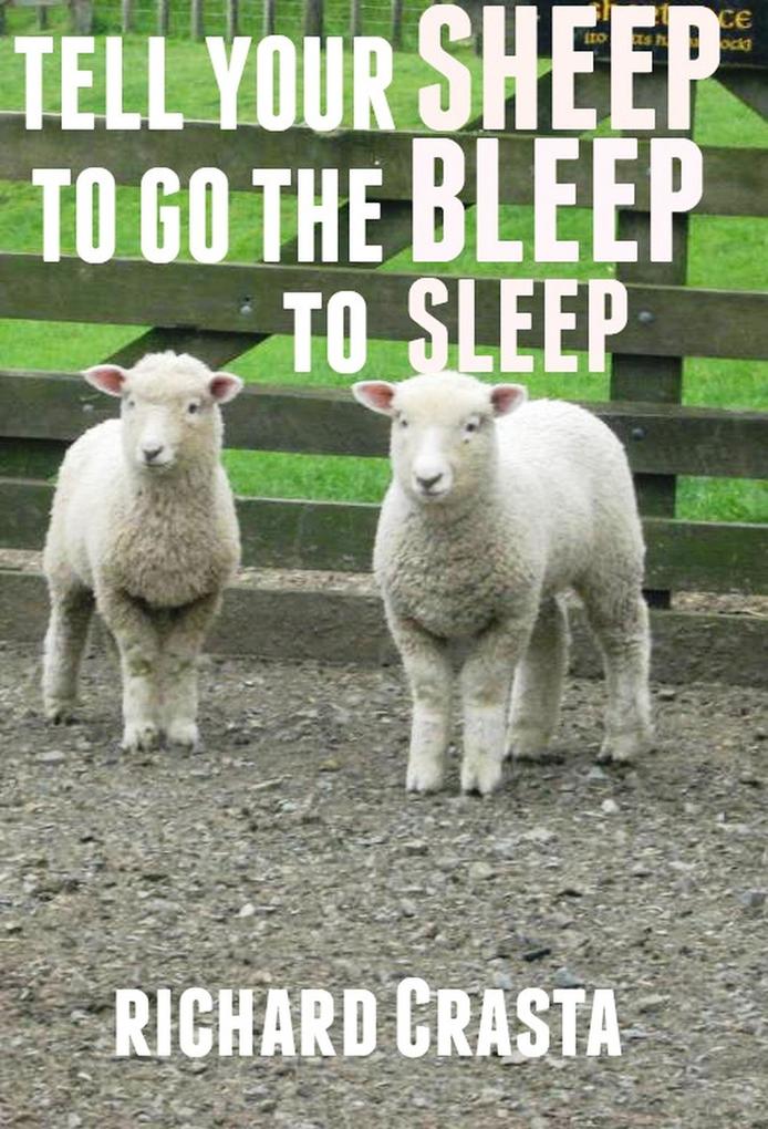 Tell Your Sheep to Go the Bleep to Sleep
