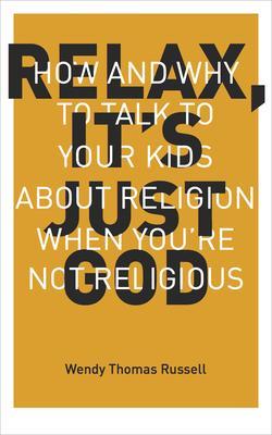 Relax It's Just God