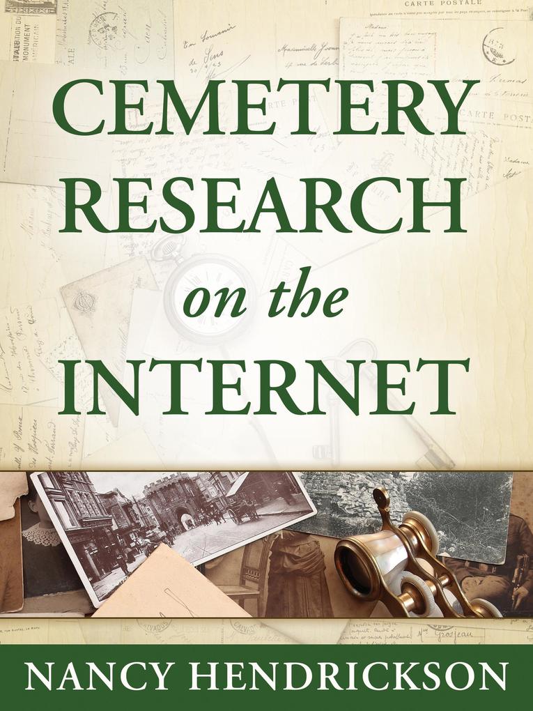 Cemetery Research on the Internet for Genealogy (Genealogy Tips #2)