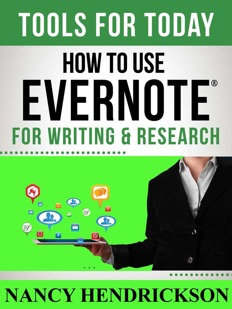 How to Use Evernote for Writing and Research (Writing Skills #3)