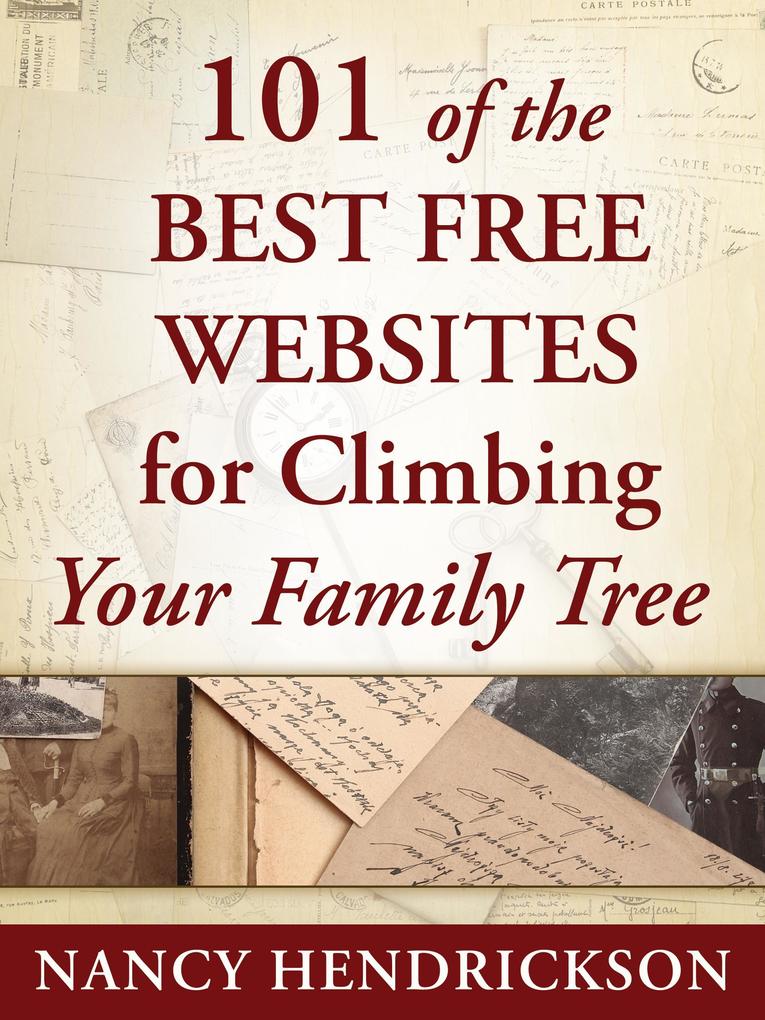 101 of the Best Free Websites for Climbing Your Family Tree (Genealogy Tips #1)