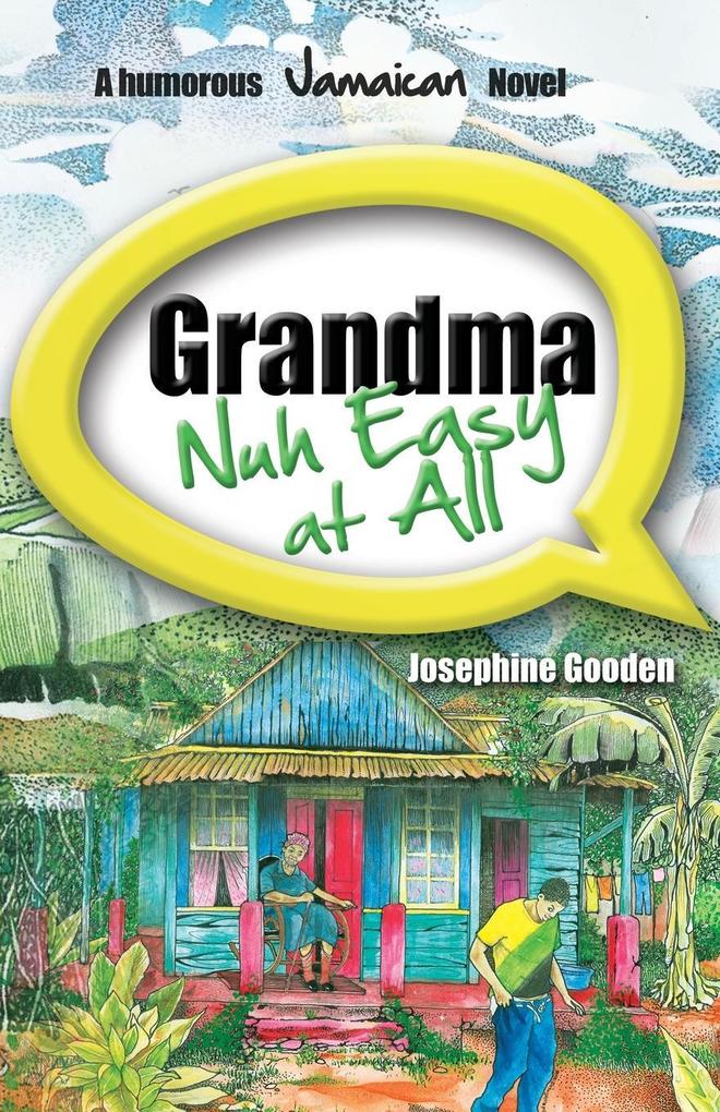 Grandma Nuh Easy at All