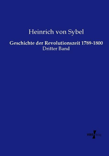 Geschichte der Revolutionszeit 1789-1800