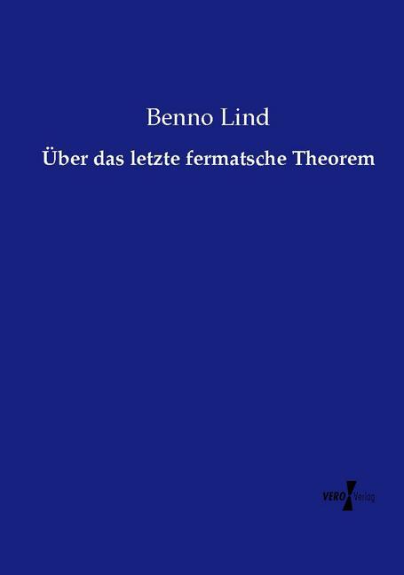 Über das letzte fermatsche Theorem