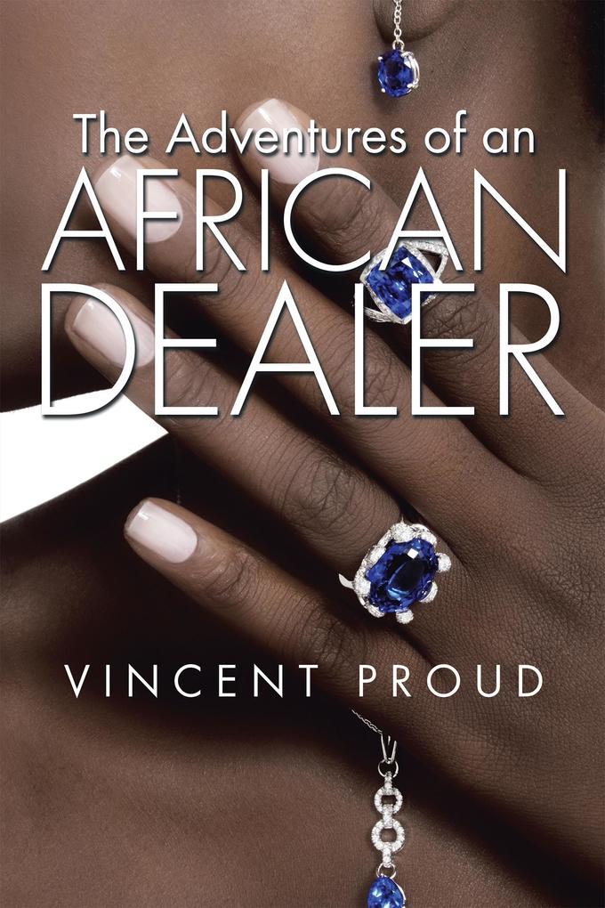 The Adventures of an African Dealer