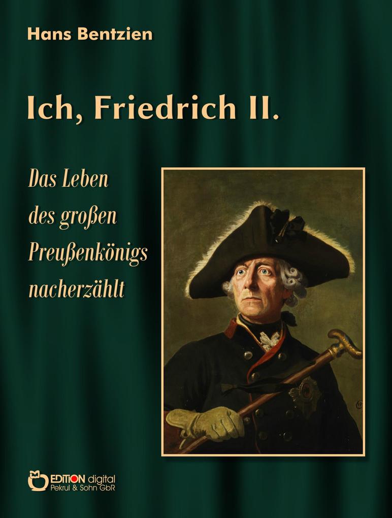 Ich Friedrich II.