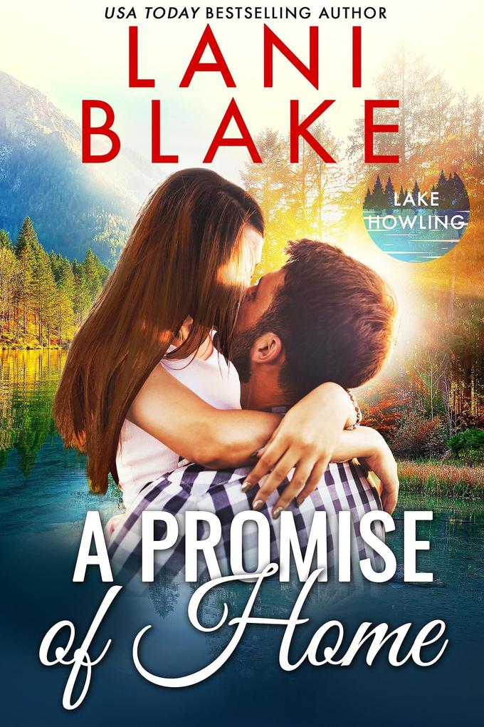 A Promise Of Home (Lake Howling Series #1)