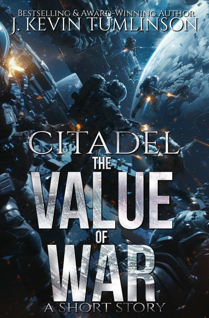 Citadel: The Value of War