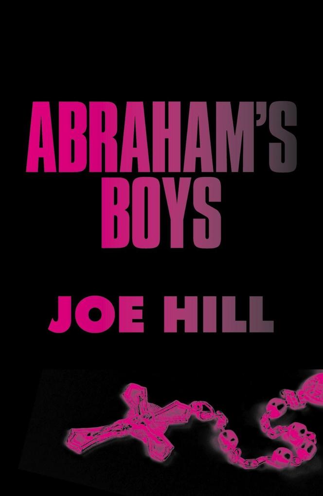 Abraham‘s Boys