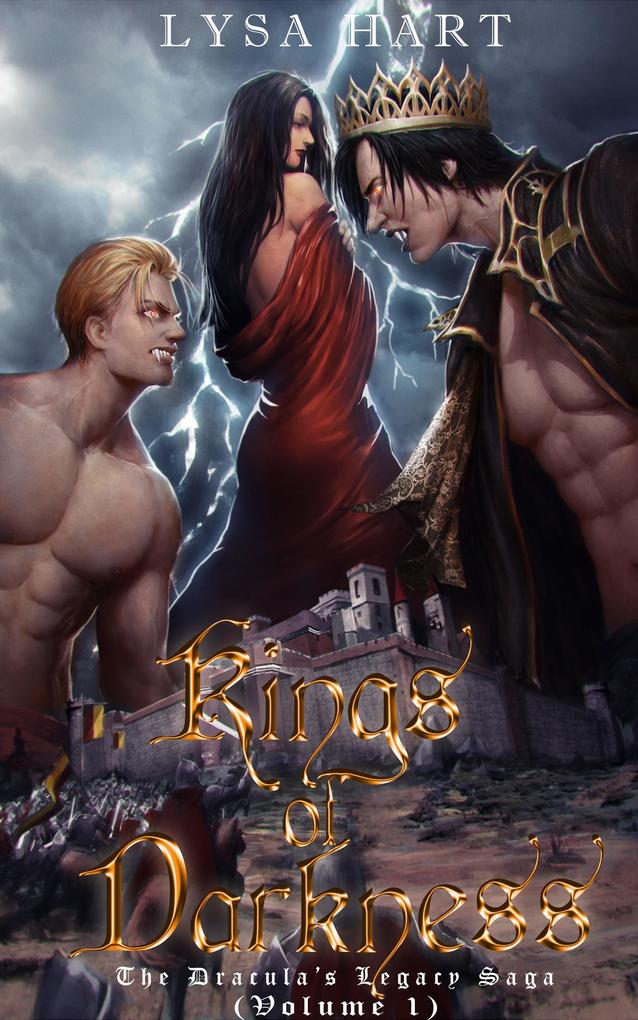 Kings of Darkness - The Dracula‘s Legacy Saga (Volume 1)
