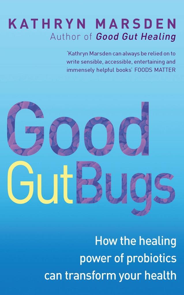 Good Gut Bugs