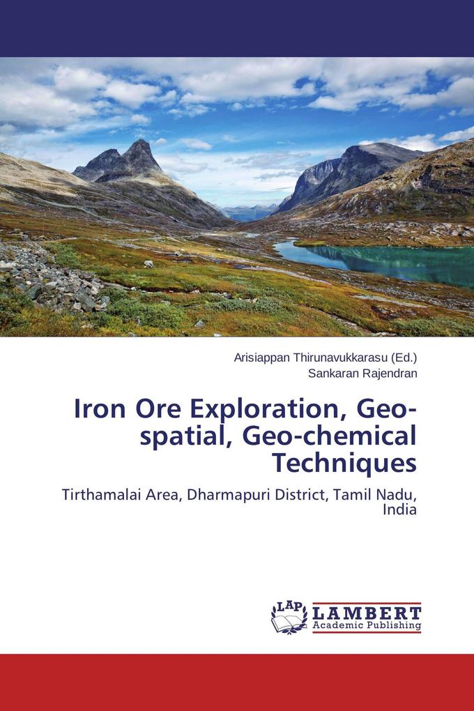 Iron Ore Exploration Geo-spatial Geo-chemical Techniques