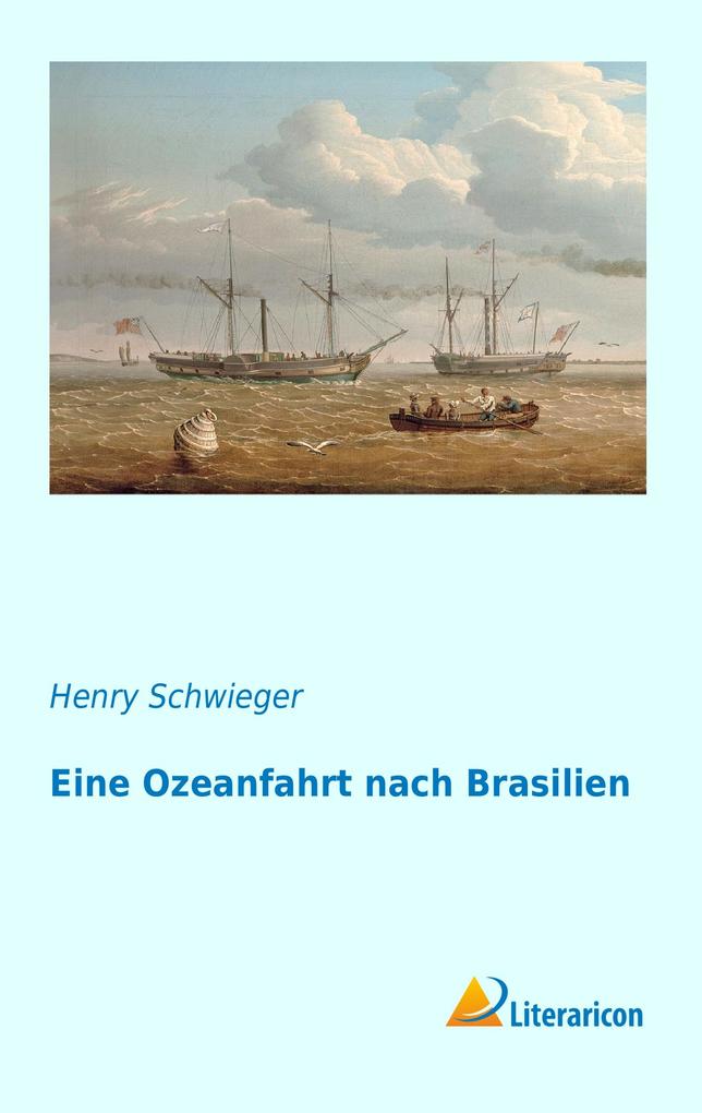Eine Ozeanfahrt nach Brasilien