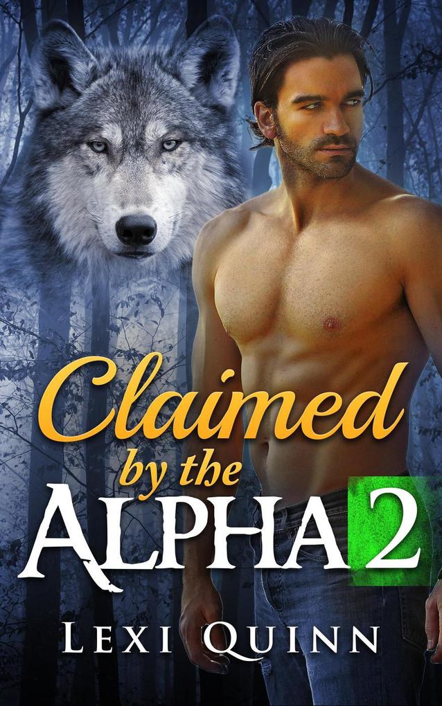 Claimed by the Alpha (BBW Shifter Romance #2)