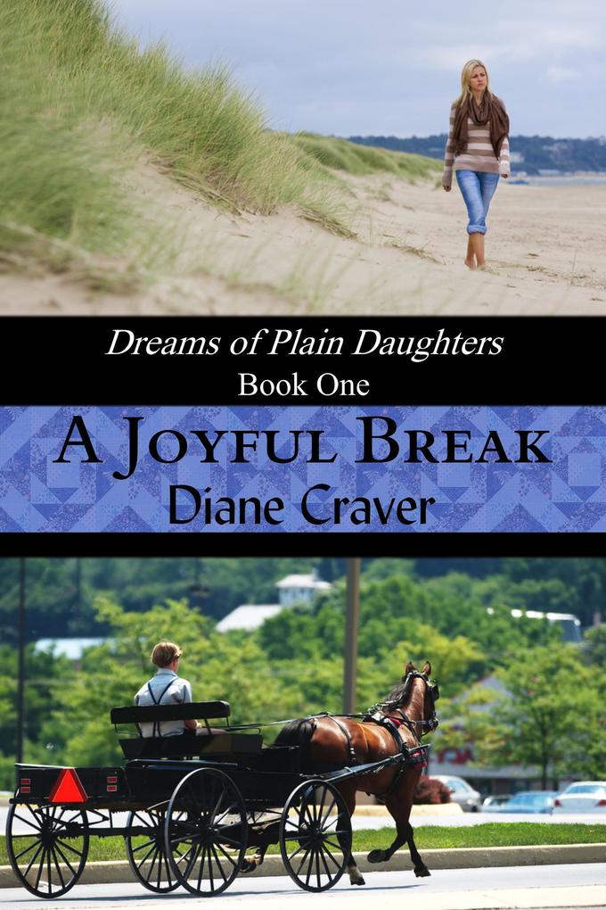 A Joyful Break (Dreams of Plain Daughters #1)