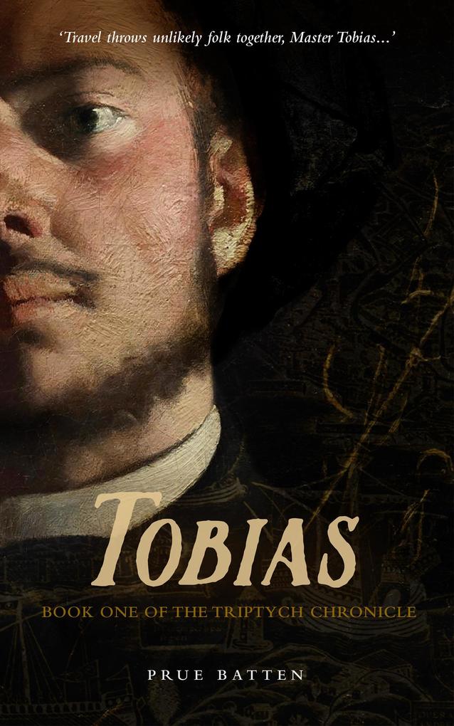 Tobias (The Triptych Chronicles #1)