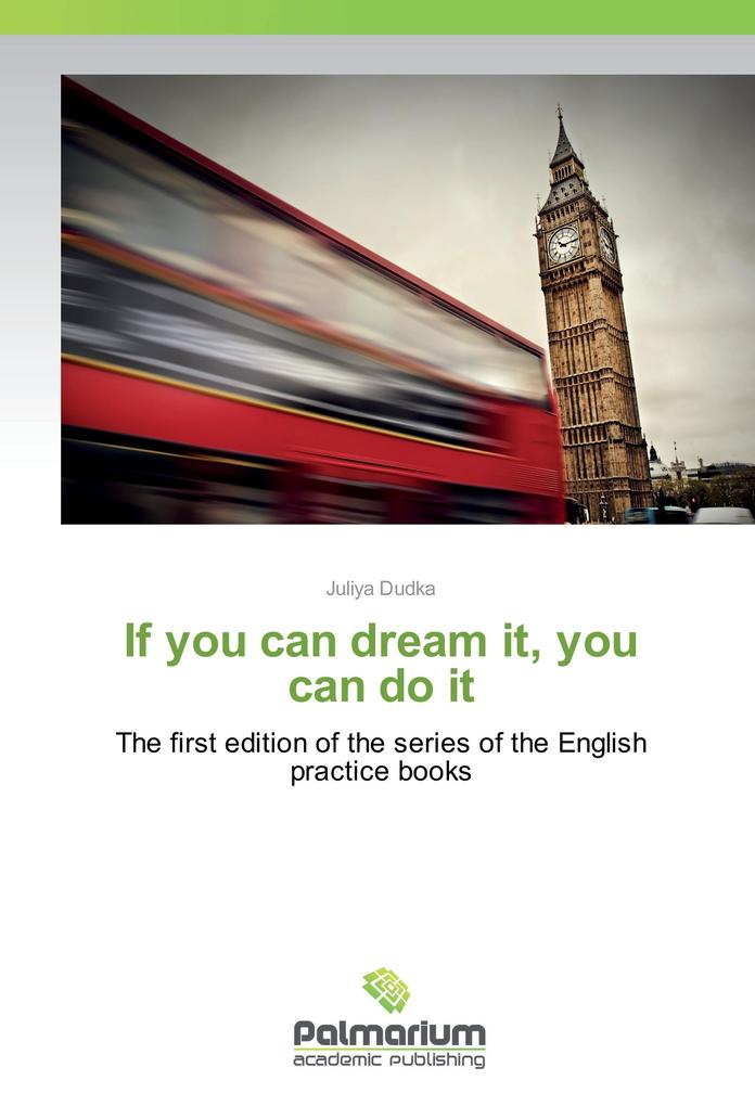 If you can dream it you can do it