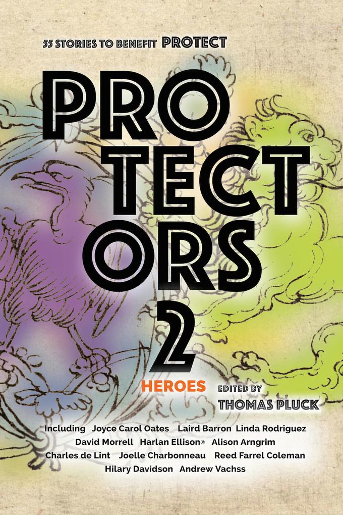 Protectors 2: Heroes (Protectors Anthologies #2)