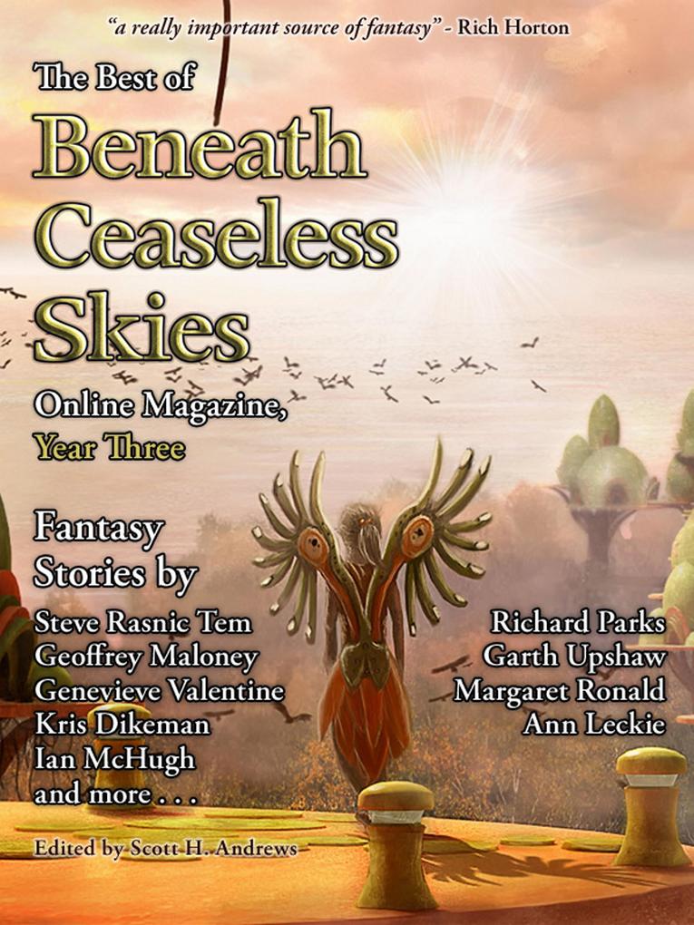 The Best of Beneath Ceaseless Skies Online Magazine Year Three