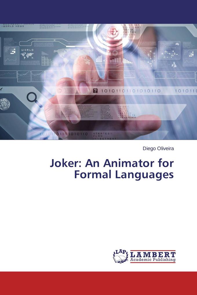 Joker: An Animator for Formal Languages