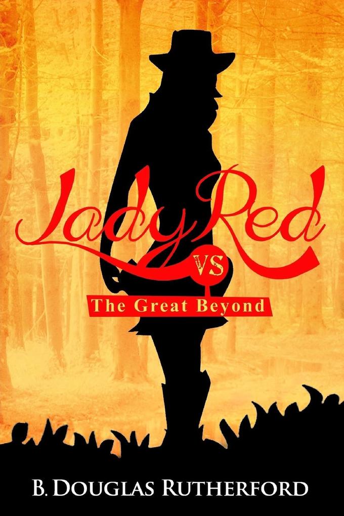 Lady Red vs. The Great Beyond